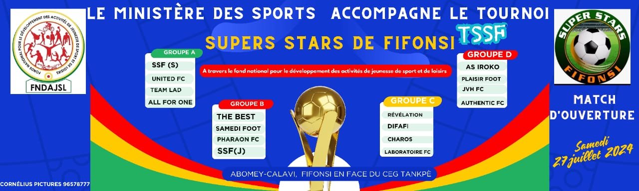 Tournoi Super Stars de Fifonsi 2024 : Coup d’envoi réussi, Super Stars frappe d’entrée